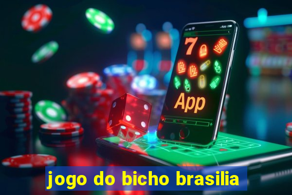 jogo do bicho brasilia